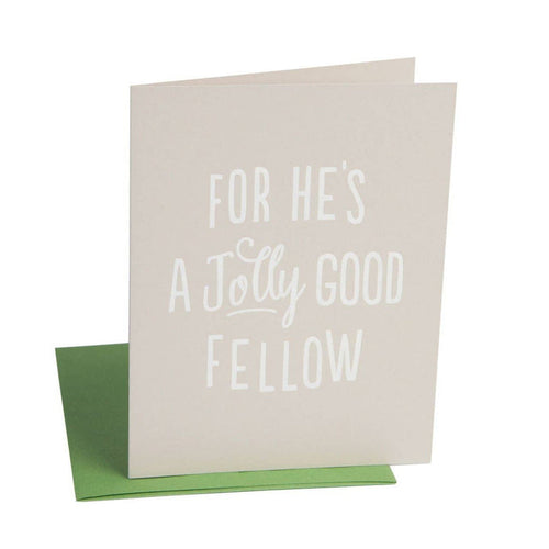 A Jolly Good Fellow greeting card — fun birthday and Father's Day card