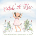 Catch a Kiss children's book — sweet baby shower and toddler gift