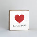 Heart rustic square block Love You — personalized Valentine's and everyday home decor