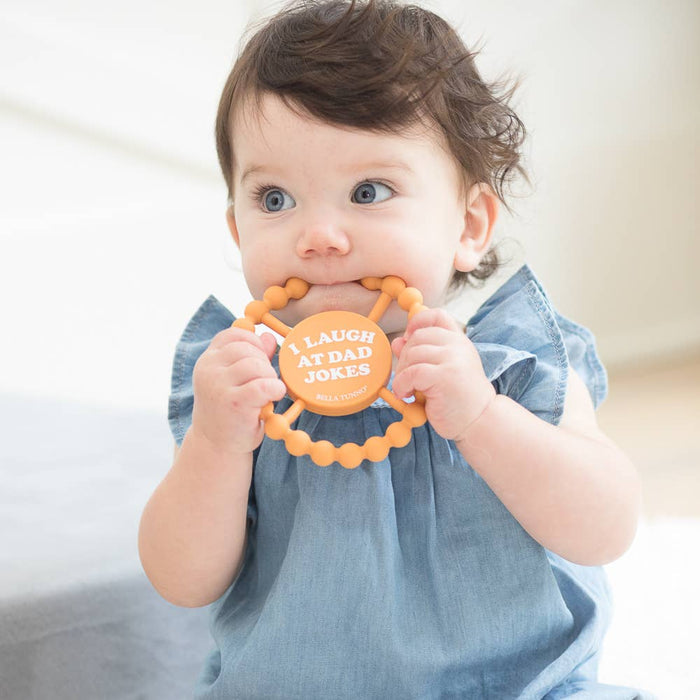 I Laugh at Dad Jokes Happy Teether