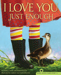 I Love You Just Enough children's book — sweet baby shower and toddler gift