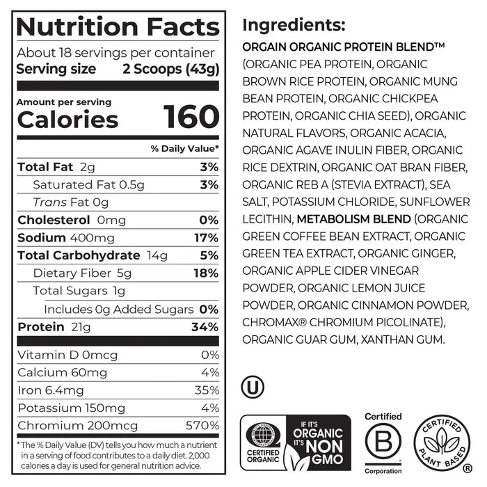 Nutrition Fact Panel and List of Ingredients for Orgain Organic Protein Powder plus metabolism blend vanilla bean flavor in 1.71 lb canister